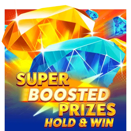 Super Boosted Prizes: Hold & Win - BOYBET168