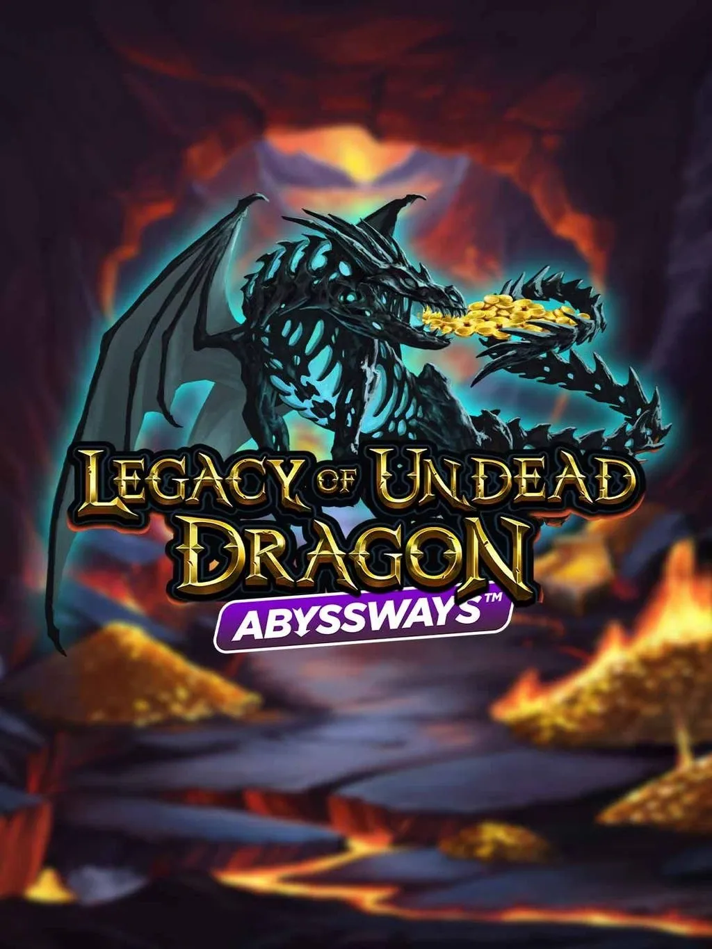Legacy of Undead Dragon ABYSSWAYS - BOYBET168