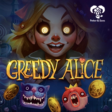 Greedy Alice - BOYBET168