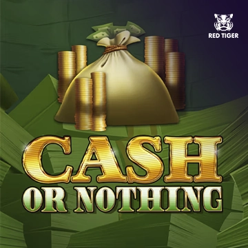 Cash Or Nothing - BOYBET168