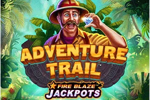 Fire Blaze: Adventure Trail - BOYBET168