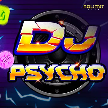 NolimitCity : Dj Psycho - BOYBET168