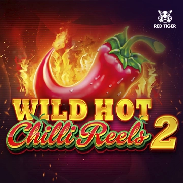 Wild Hot Chilli Reels 2 - BOYBET168