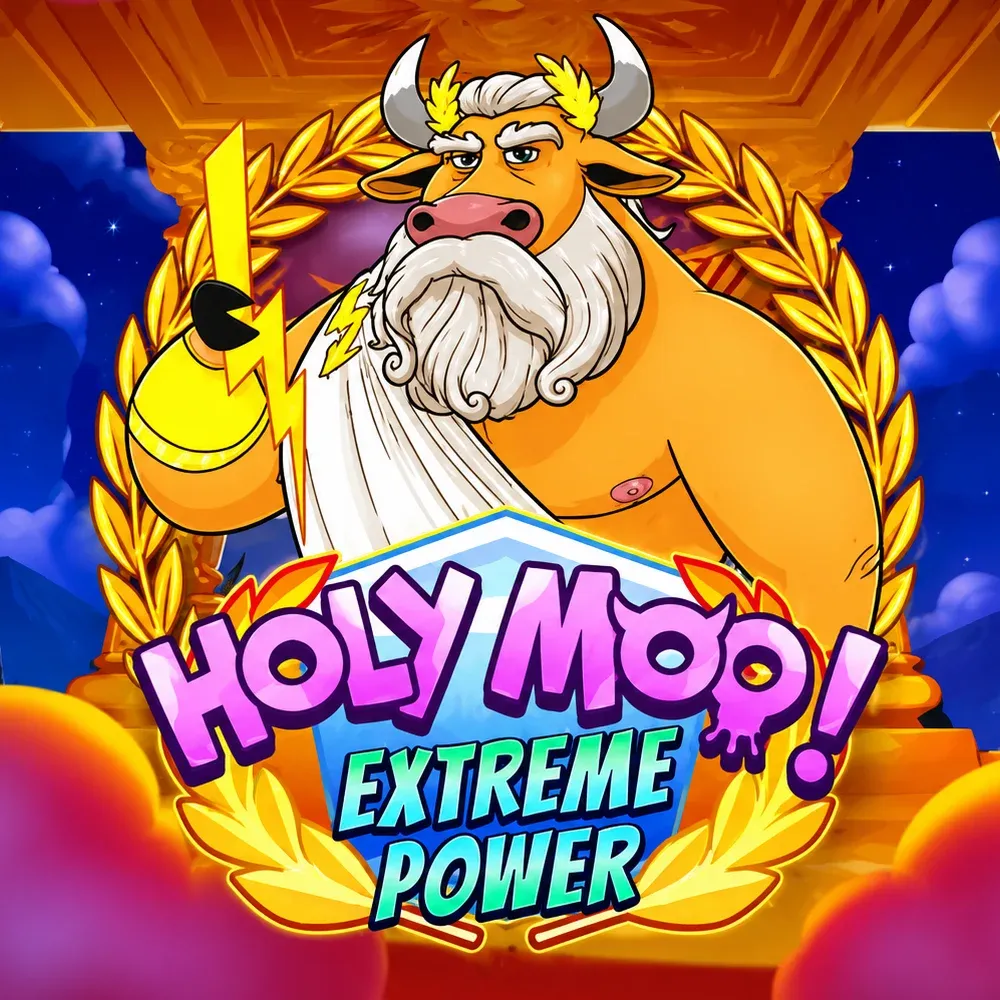 Holy Moo! Extreme Power - BOYBET168
